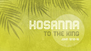 palm_branches_hosanna_to_the_king-title-1-still-16x9