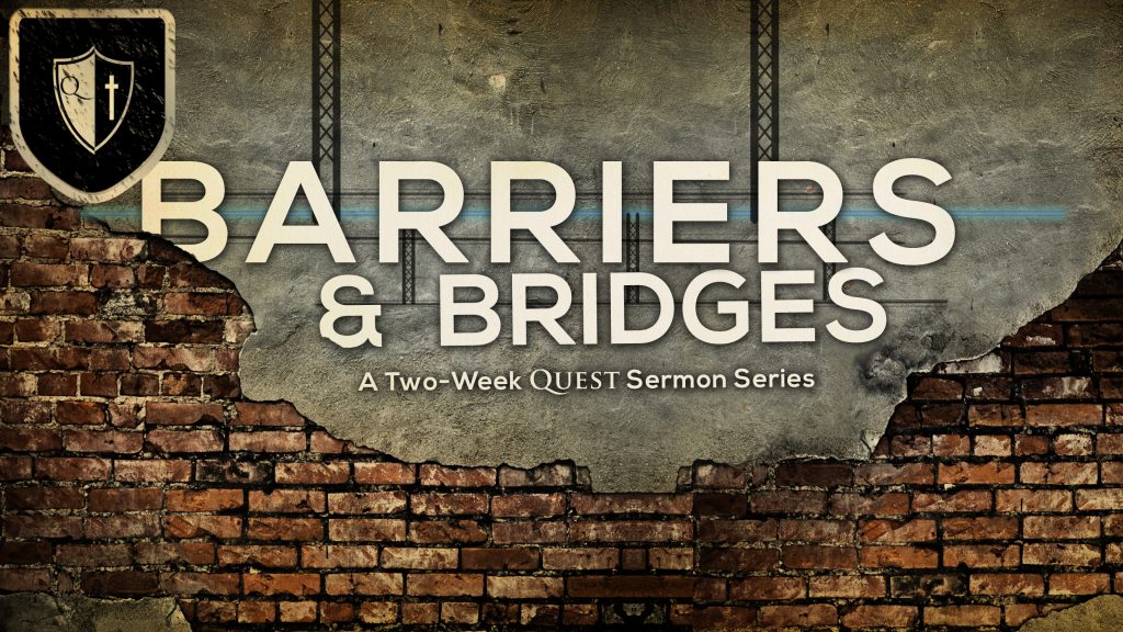 sermon-barriers-bridges-oct2016